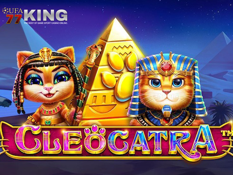 เกมส์สล็อต Cleocatra จากเว็บไซต์ ufa77king